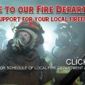 Salute to our Firefighters and Fire Dept’s